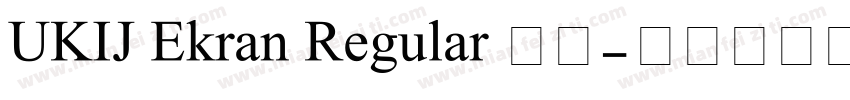 UKIJ Ekran Regular 字体字体转换